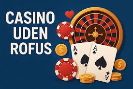 Hurtig Udbetaling på Casino uden ROFUS -1309223512