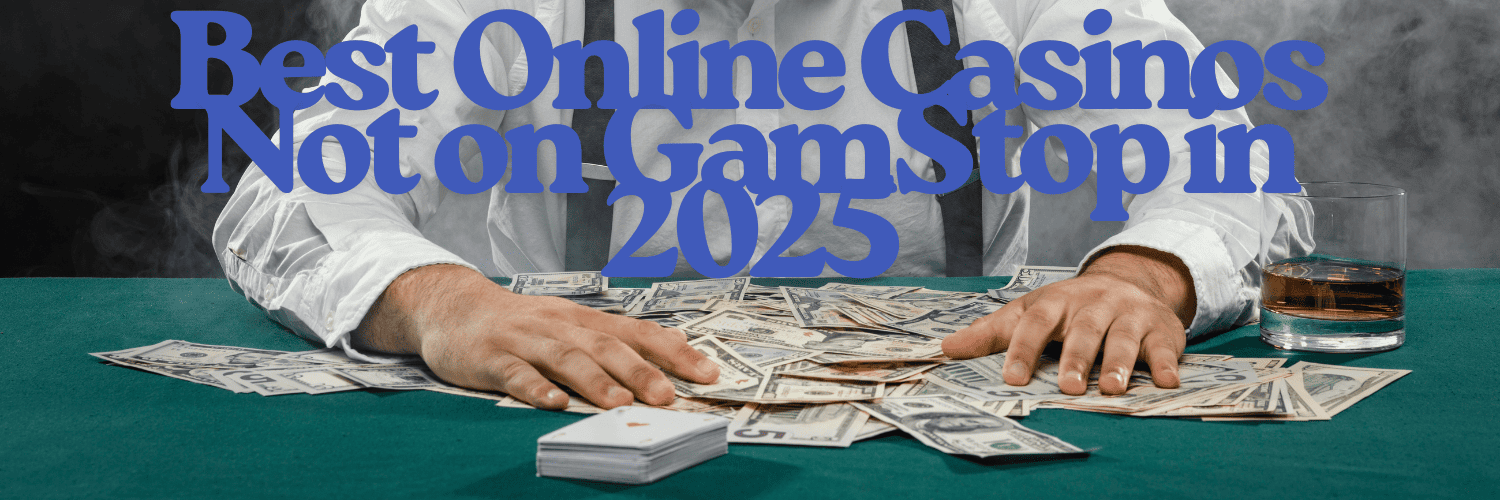 Exploring Casinos Not on Gamstop in the UK 1739083145